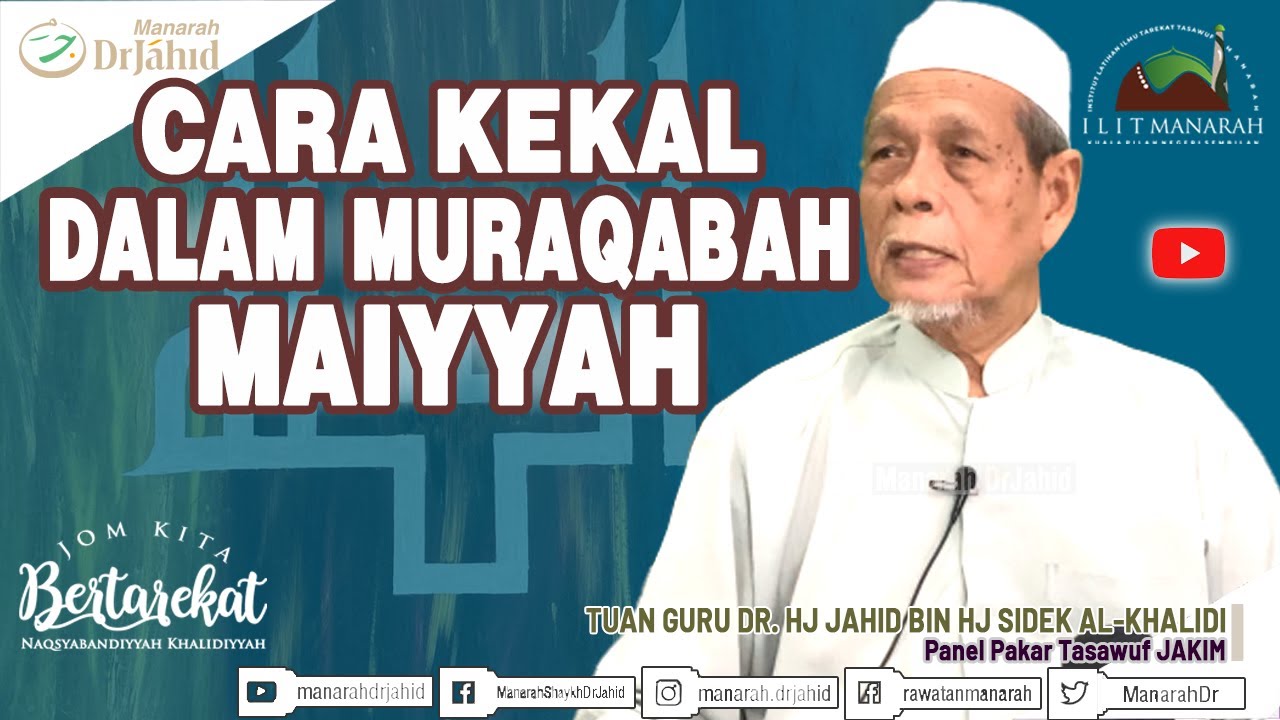 Cara KEKAL Dalam Muraqabah MAIYYAH Q&A | Shaykh Dr. Jahid Sidek al-Khalidi