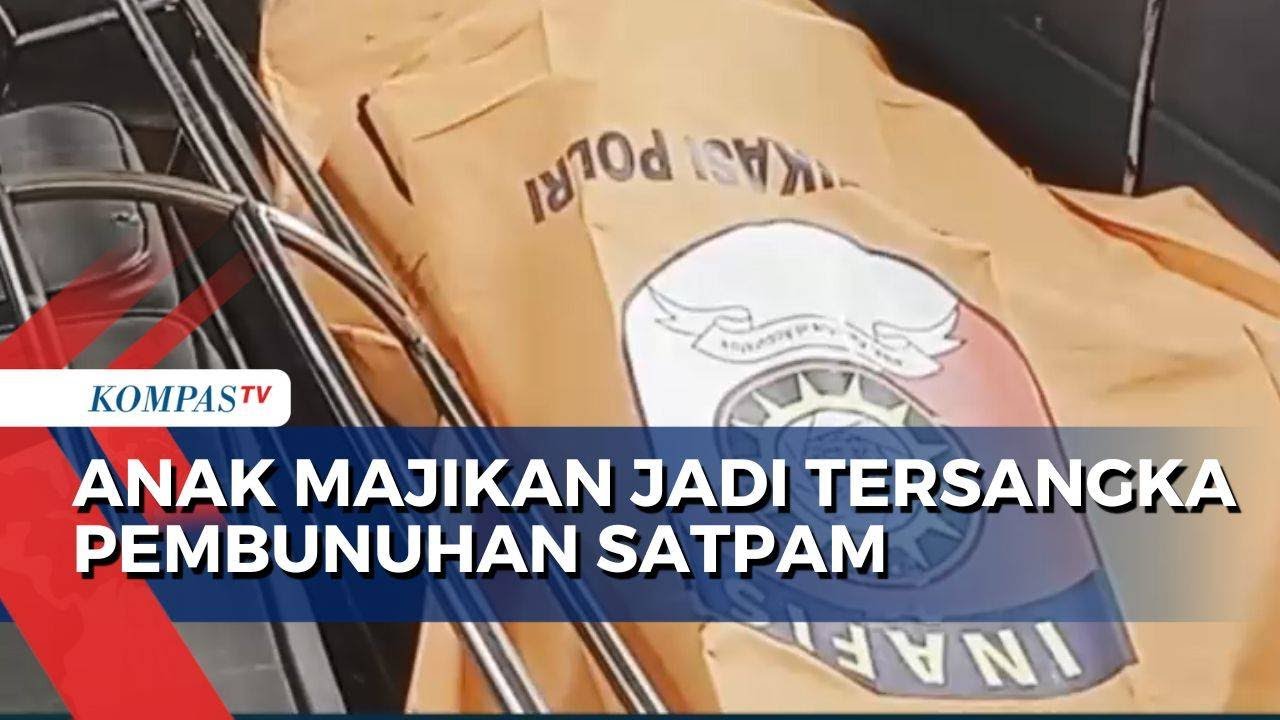 Anak Majikan Jadi Tersangka Pembunuhan Satpam di Bogor, Polisi: Motif Karena Sakit Hati