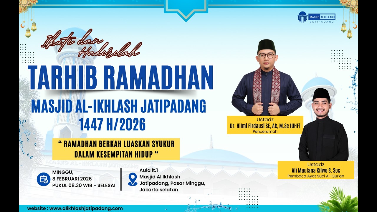🔴[LIVE] TARHIB RAMADHAN 1447 H - Ust. Dr. Hilmi Firdausi SE., Ak, M.Sc (UHF)