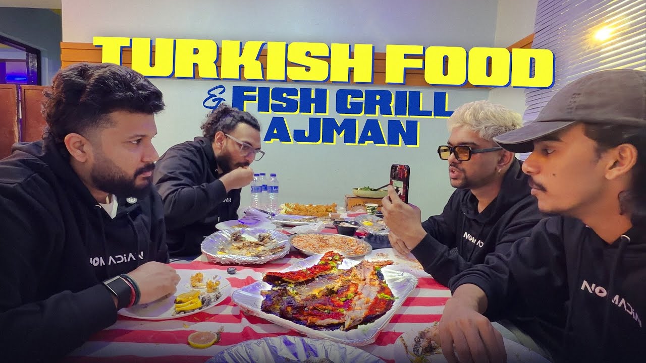 Al Shazzam | Food Vlog | Turkish Food & Fish Grill Ajman | DXB | Malayalam