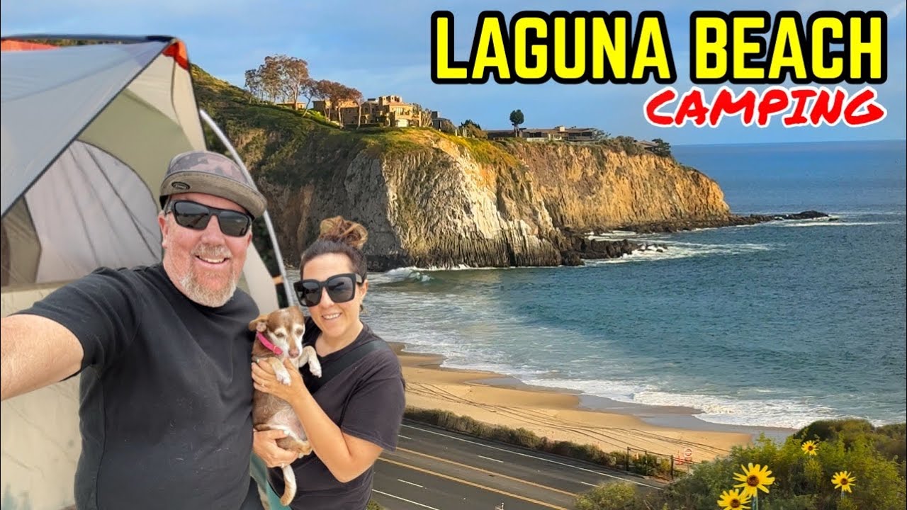 LAGUNA BEACH CAMPING! CRYSTAL COVE/NEWPORT- ORANGE COUNTY CALIFORNIA