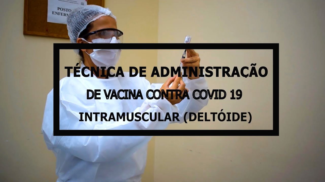 Técnica de administração de vacina contra COVID 19 intramuscular (deltóide)