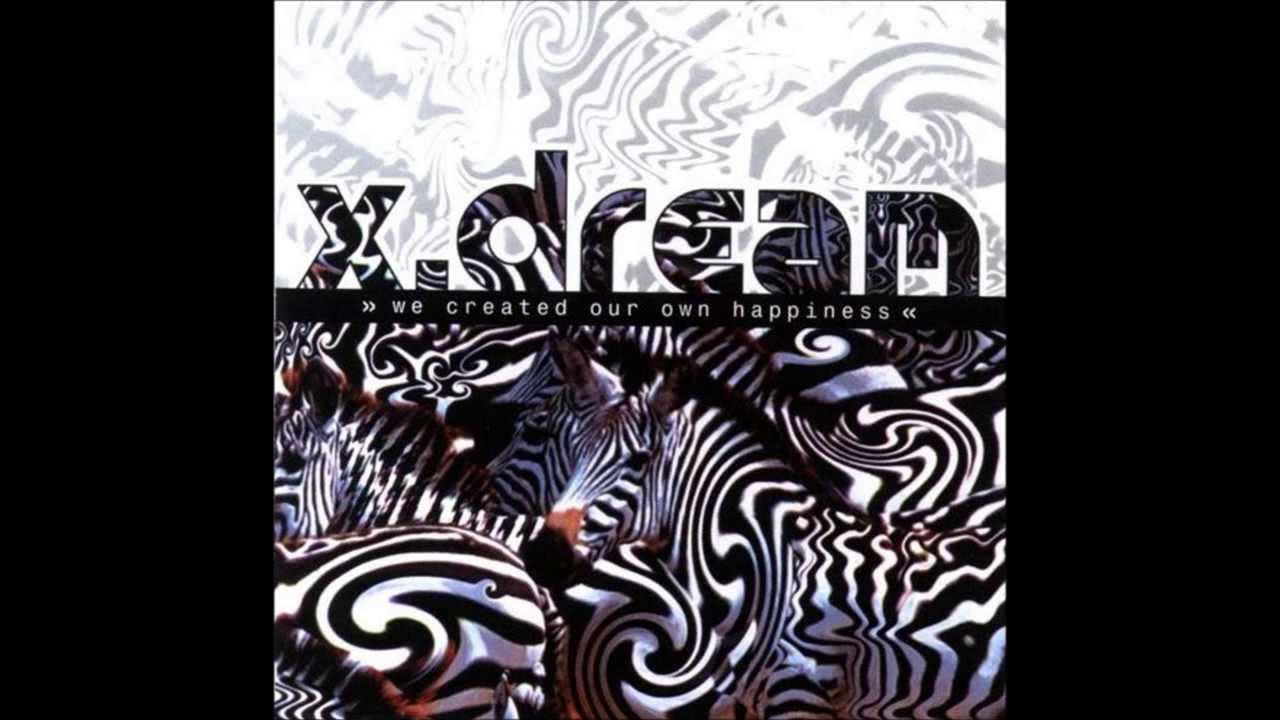 X-Dream - We Created Our Own Happiness [FULL ALBUM]
