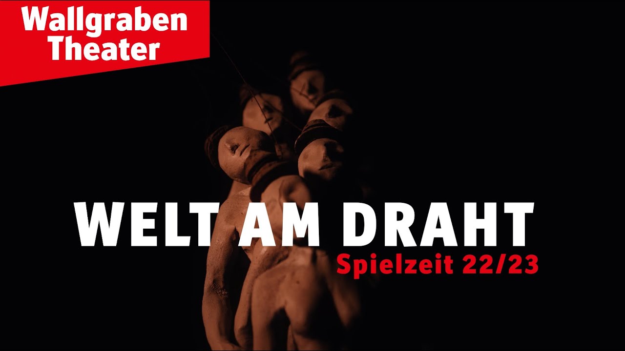 Wallgraben Theater Trailer Spielzeit 2022/2023