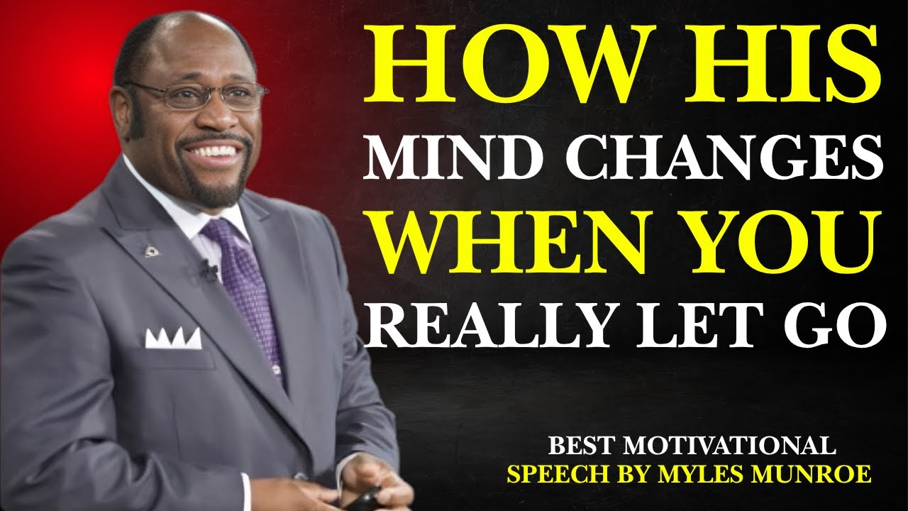 WHAT A MAN FEELS WHEN YOU WITHDRAW FOR REAL|BEST MOTIVATIONAL SPEECH BY MYLES MUNROE