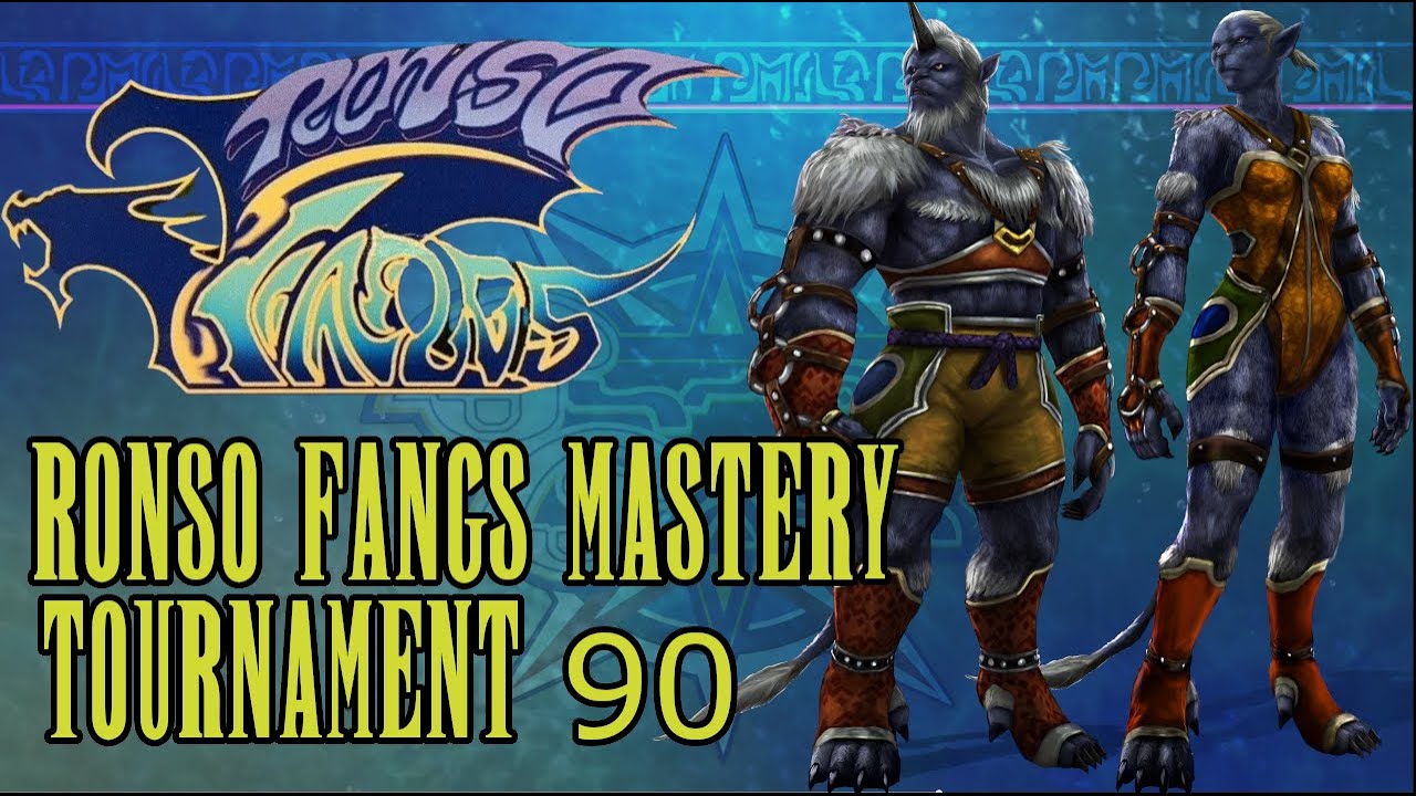 Ronso Fangs Mastery - Tournament 90