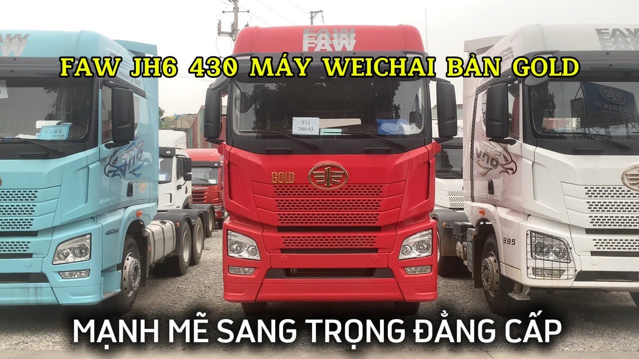 ĐẦU KÉO FAW JH6 430 MÁY WEICHAI BẢN GOLD | MẠNH MẼ ĐẸP MẮT SANG TRỌNG ĐẲNG CẤP GIÁ BÌNH DÂN