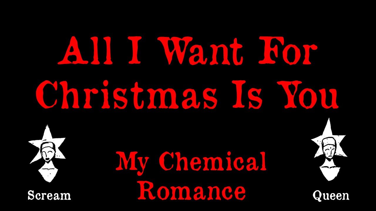 My Chemical Romance - All I Want for Christmas Is You - Karaoke
