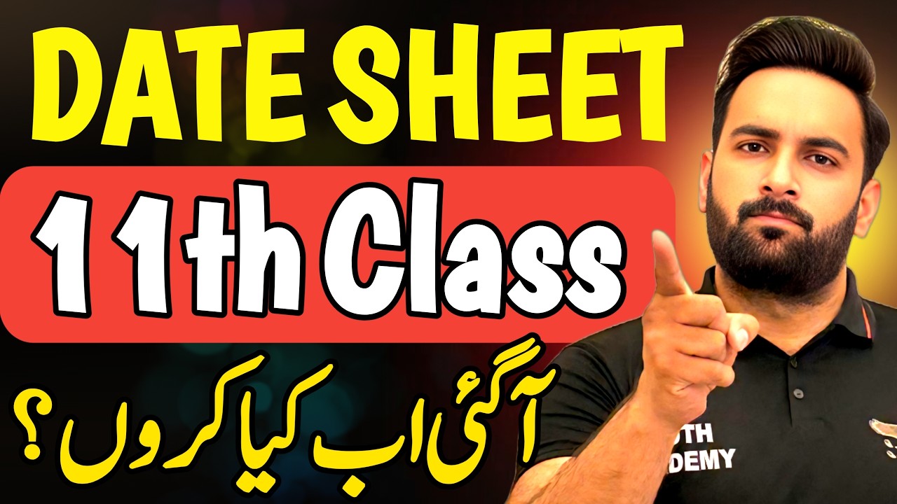 Final Date Sheet 2026 : Class 11th : Exams 2026 : Sir Usama