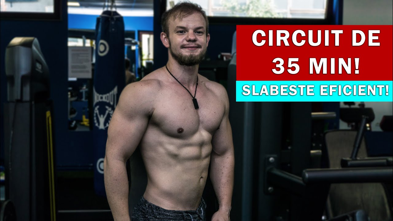 SLABESTE IN 35 MIN | CIRCUIT CU GREUTATI | VLOG