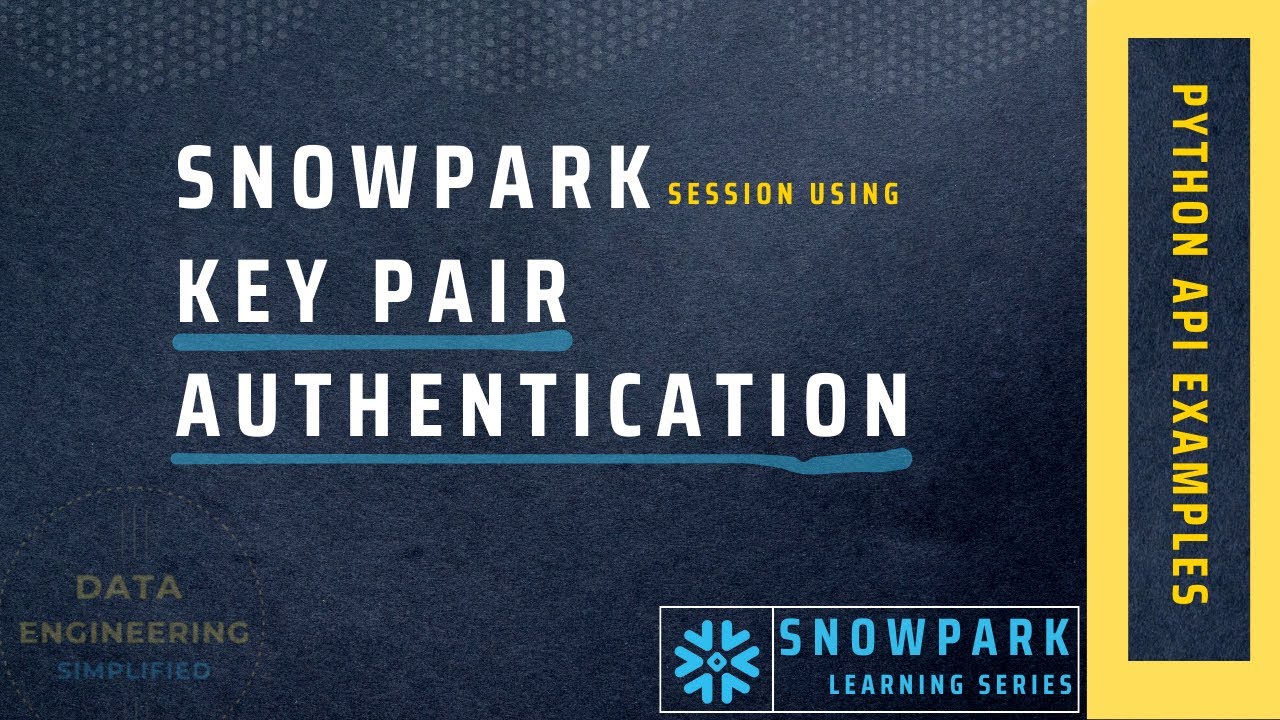 Snowpark Python API & RSA (Key Pair) Authentication Example