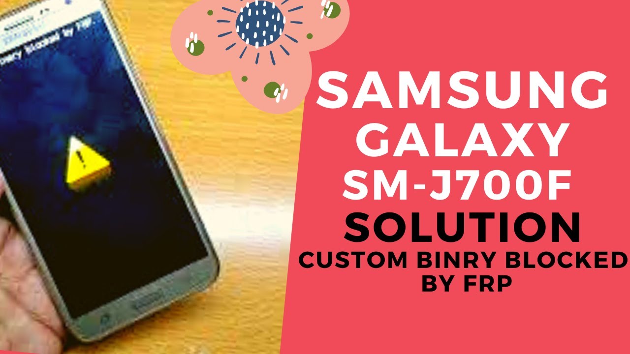 J700F Custom Binary Block By FRP Solution By Z3X
