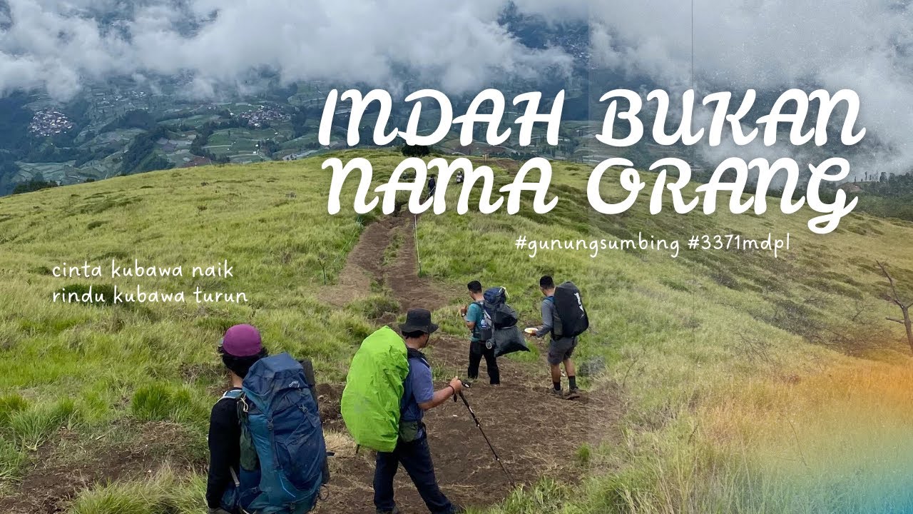 SELALU MEMBIMBING | MT. SUMBING VIA GAJAH MUNGKUR | 3371MDPL #CAMPCERLAGI