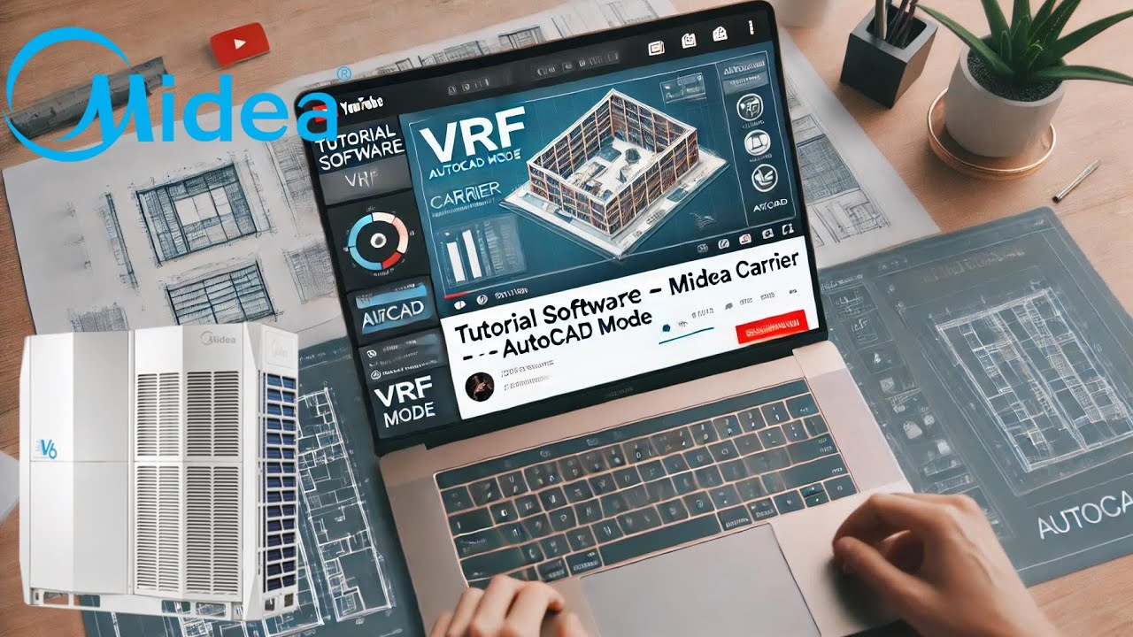 Guia Completo: Como Projetar Sistemas VRF Midea Carrier Usando a Versão CAD - AutoCAD