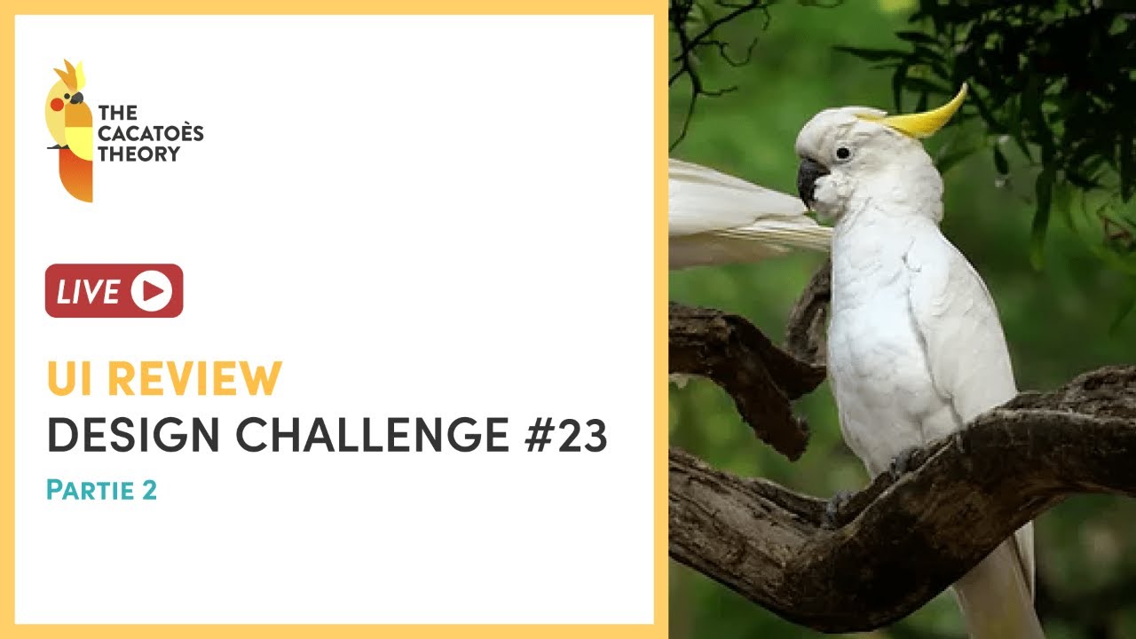 [Live] UI Review -  Design Challenge #23 | Partie 2