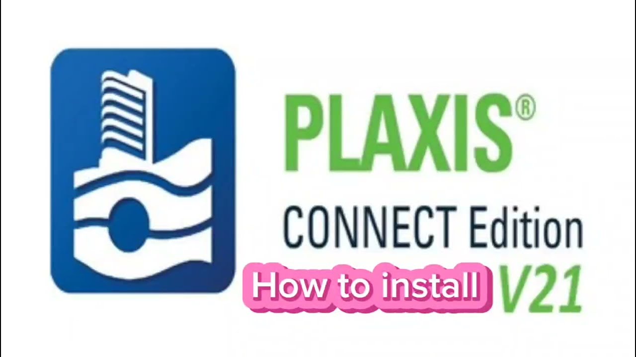 #how  to install PLAXIS
