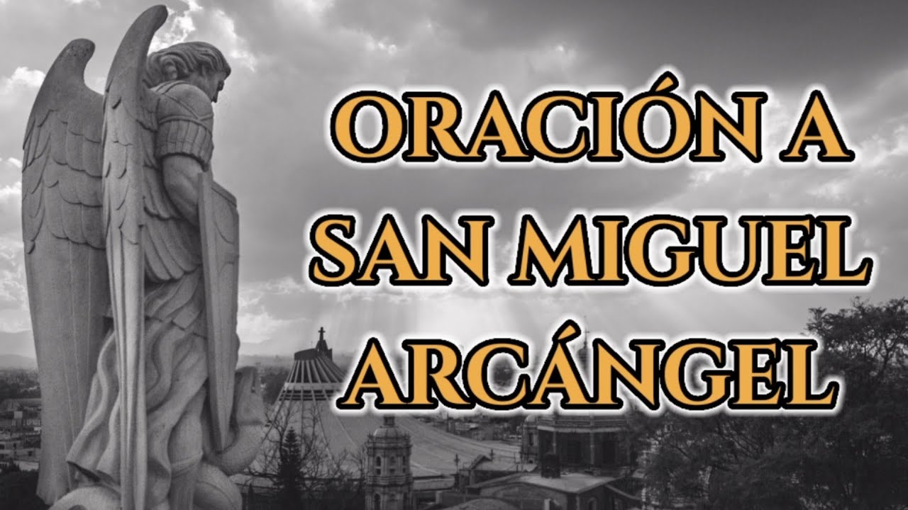 Oraci&oacute;n a san Miguel Arc&aacute;ngel | Oraci&oacute;n del d&iacute;a