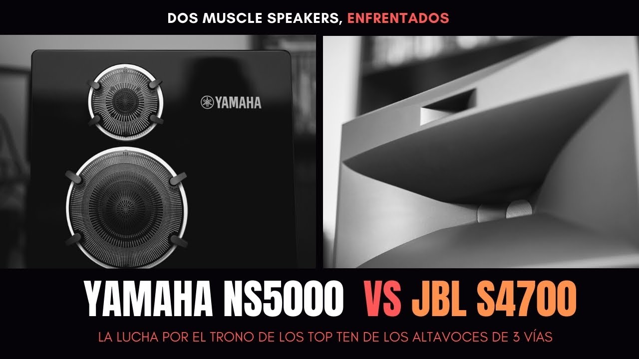 Dos pesos pesados: JBL S4700 VS Yamaha NS5000