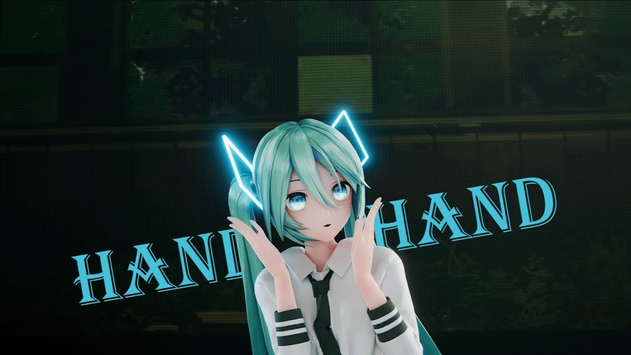 【VOCALOID MMD／4K／60FPS】Hatsune Miku【Hand in Hand】