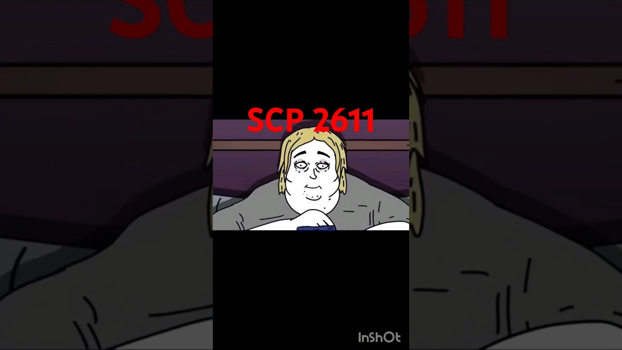 SCP 2611 бұл қыздың көп зат жеседе тоймады #scp #scpfundation #edit #animation #euclid #scp2611