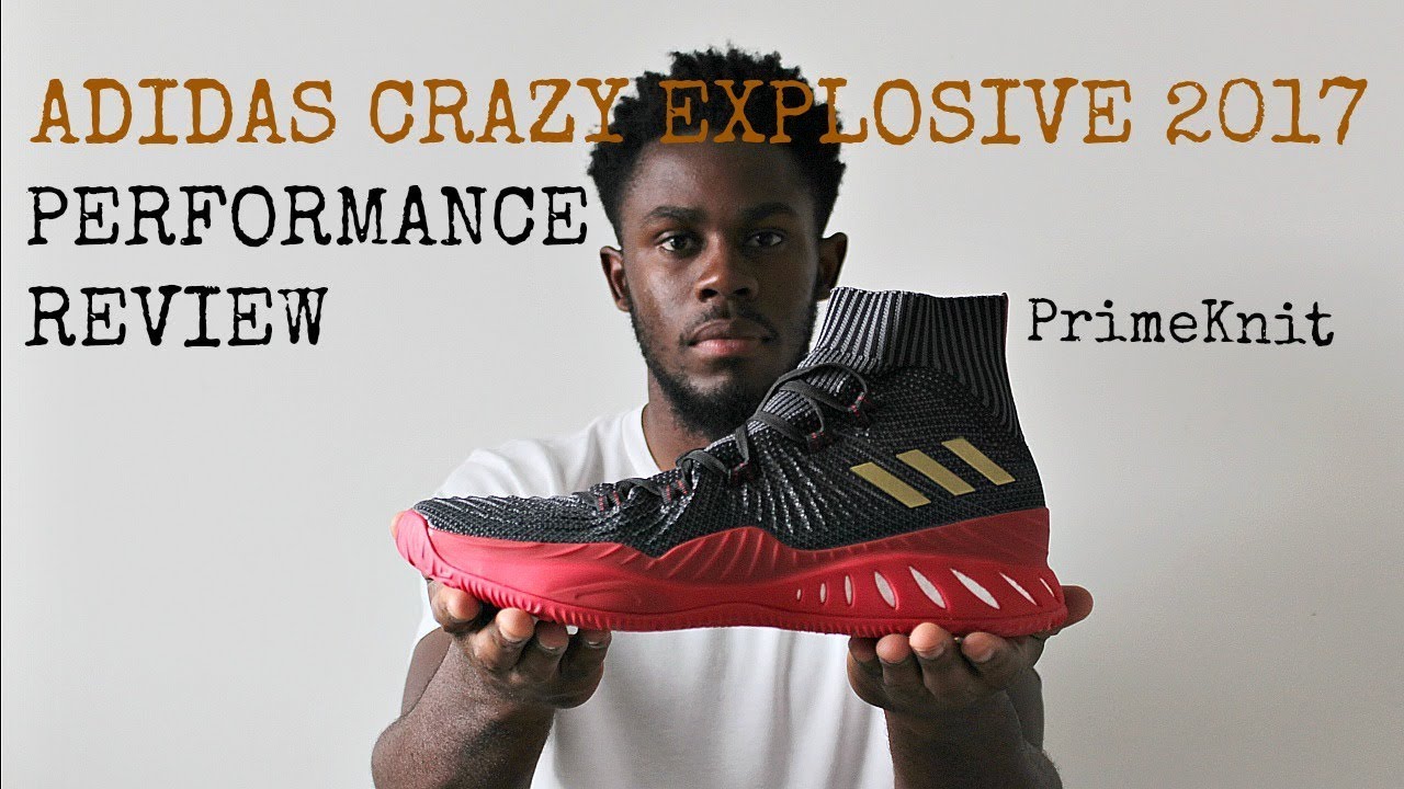 ADIDAS CRAZY EXPLOSIVE 2017 PRIMEKNIT PERFORMANCE REVIEW