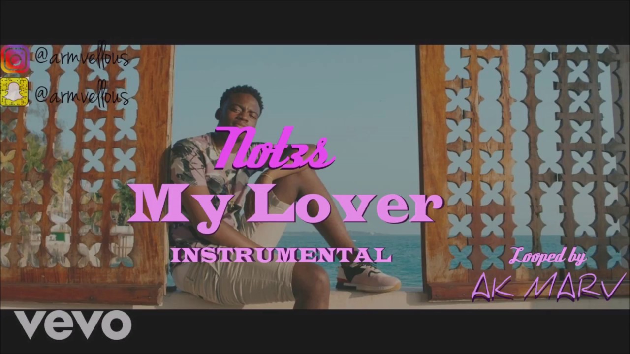 Not3s - My Lover Instrumental | Prod. By Ak Marv | Free Dancehall Instrumental 2017