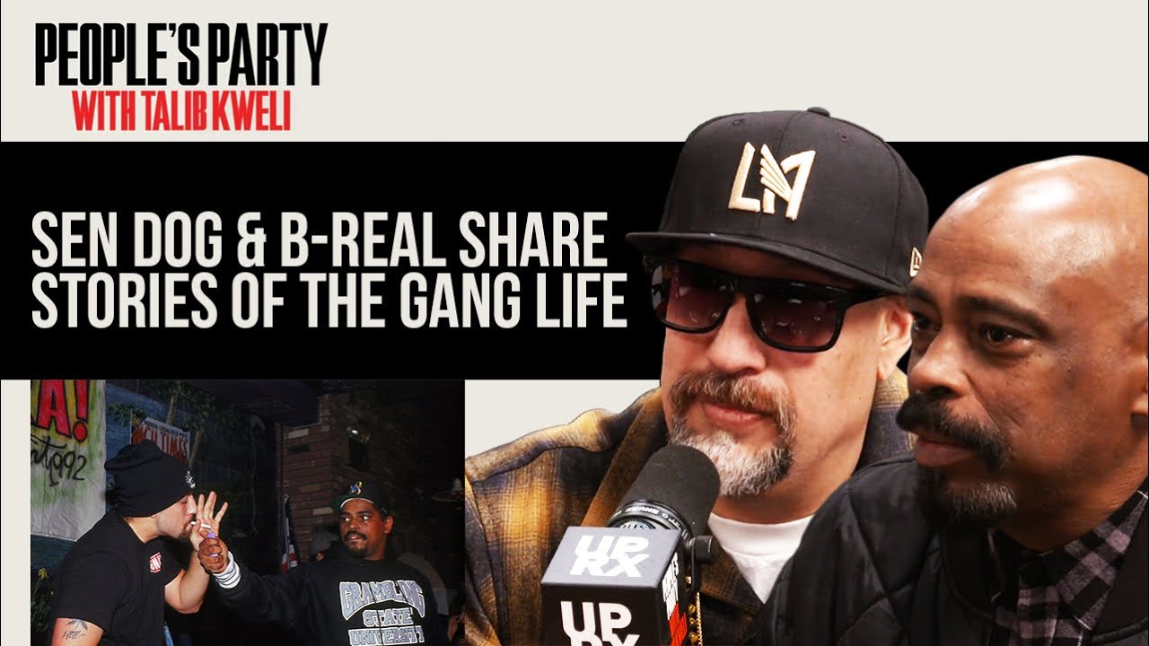 Sen Dog & B-Real Share Stories Of Living The Gang Life Before Cypress Hill  | People's Party Clip