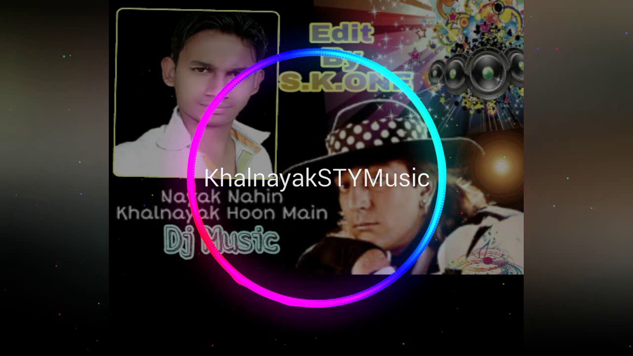 #onlymusic Ji Ha Mai Hu Khalnayak (#Demo song) STY DJ.Mobile 9621363160