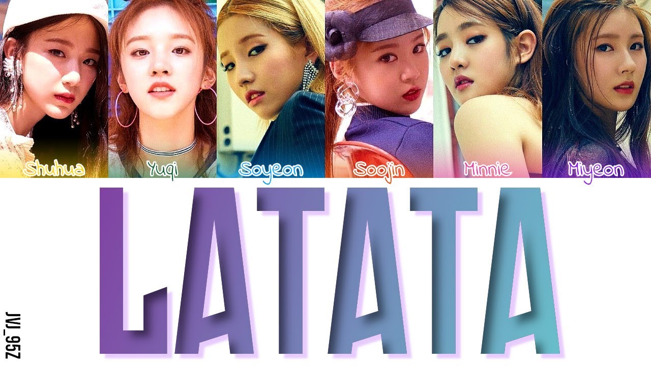 (G)I-DLE ((여자)아이들) - LATATA (Colour Coded Lyrics Han/Rom/Eng)
