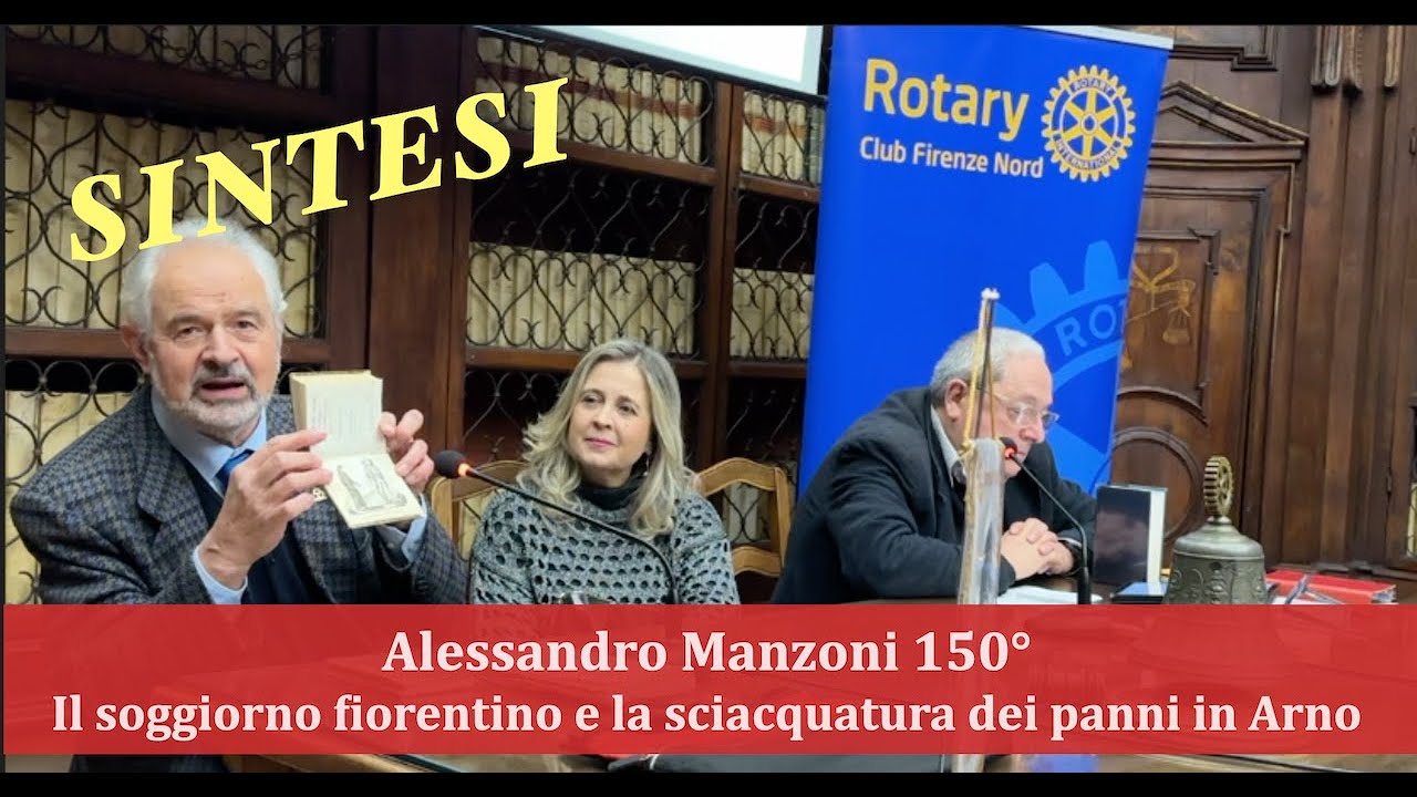 SINTESI Manzoni 150° Il soggiorno fiorentino e la sciacquatura dei panni in Arno