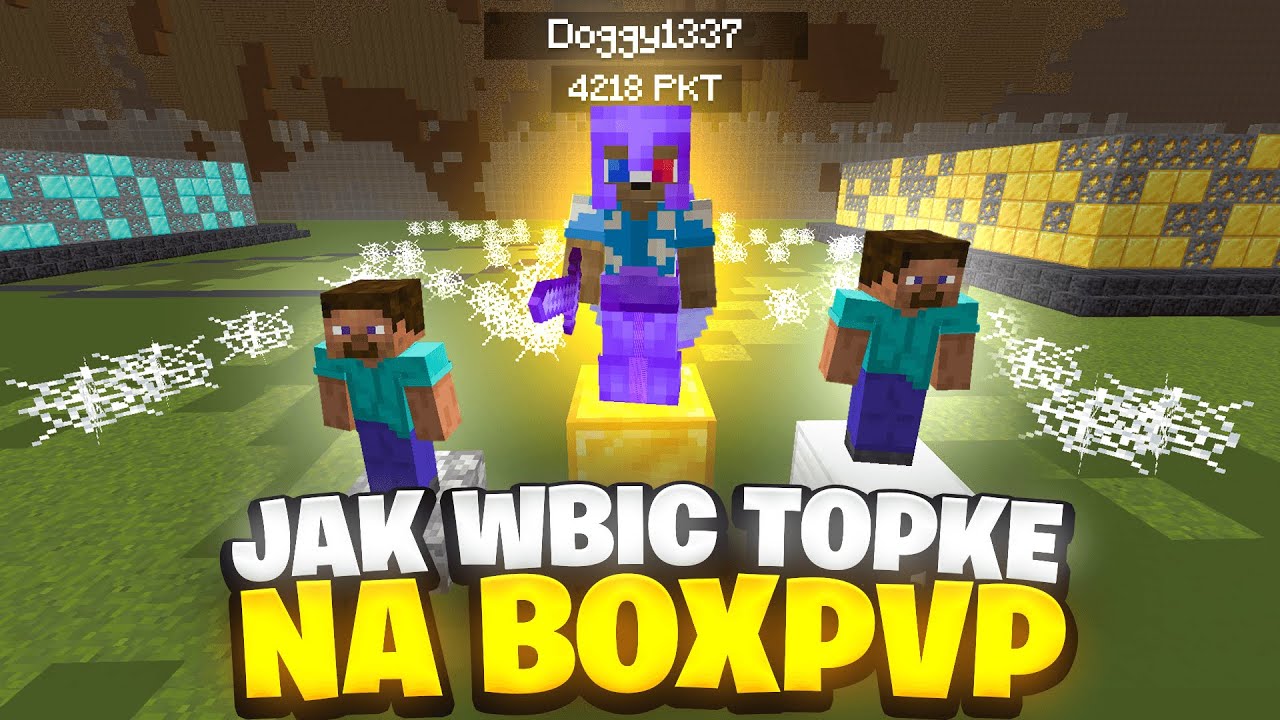 JAK WBIĆ TOPKĘ NA BOXPVP
