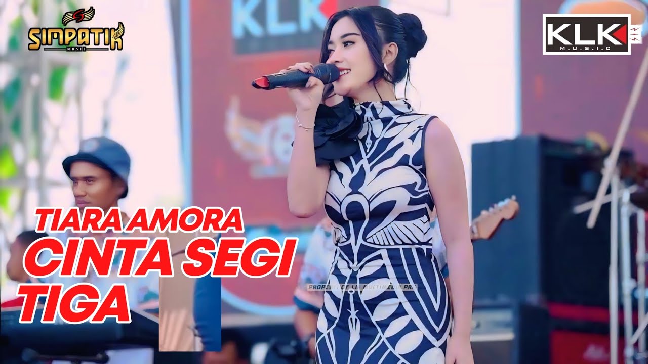 TIARA AMORA - CINTA SEGITIGA - LIVE SIMPATIK MUSIC KLK AUDIO - KARANGSONO PASURUAN - MH1 EVENT