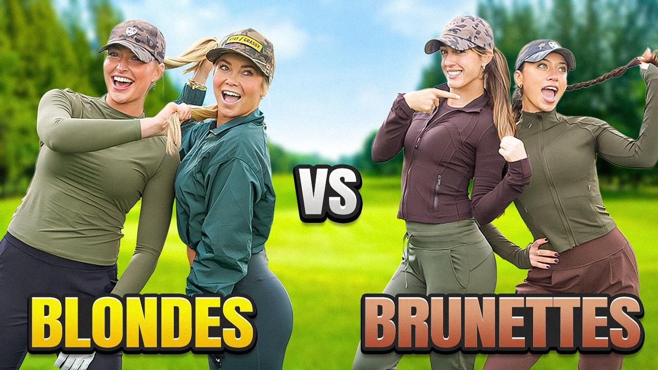 Blondes vs Brunettes Golf Challenge ft Hailey Ostrom | $500 Match