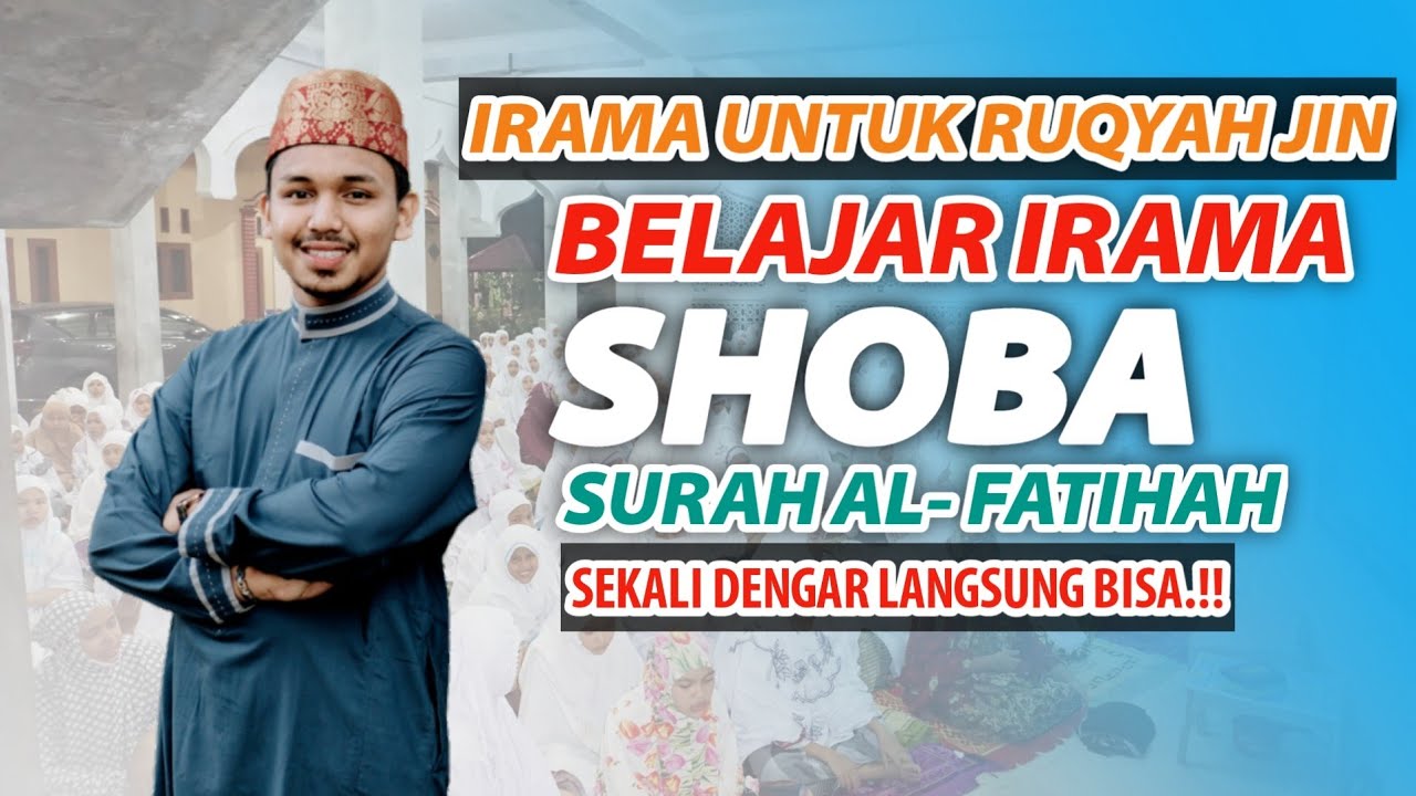Irama Shoba Menegangkan | Rekomendasi Untuk Irama Ruqyah