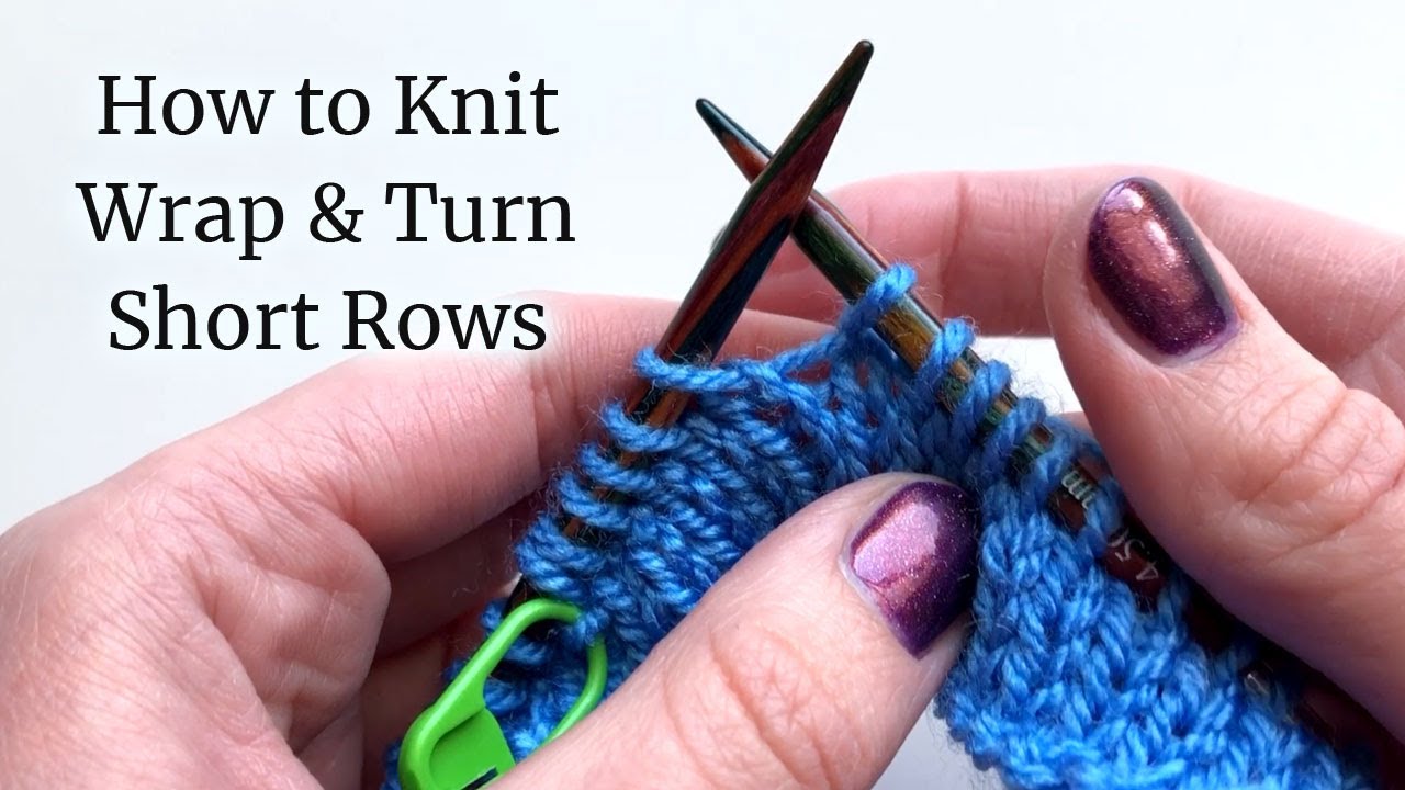 How to Knit Wrap & Turn Short Rows | Lucinda Makes
