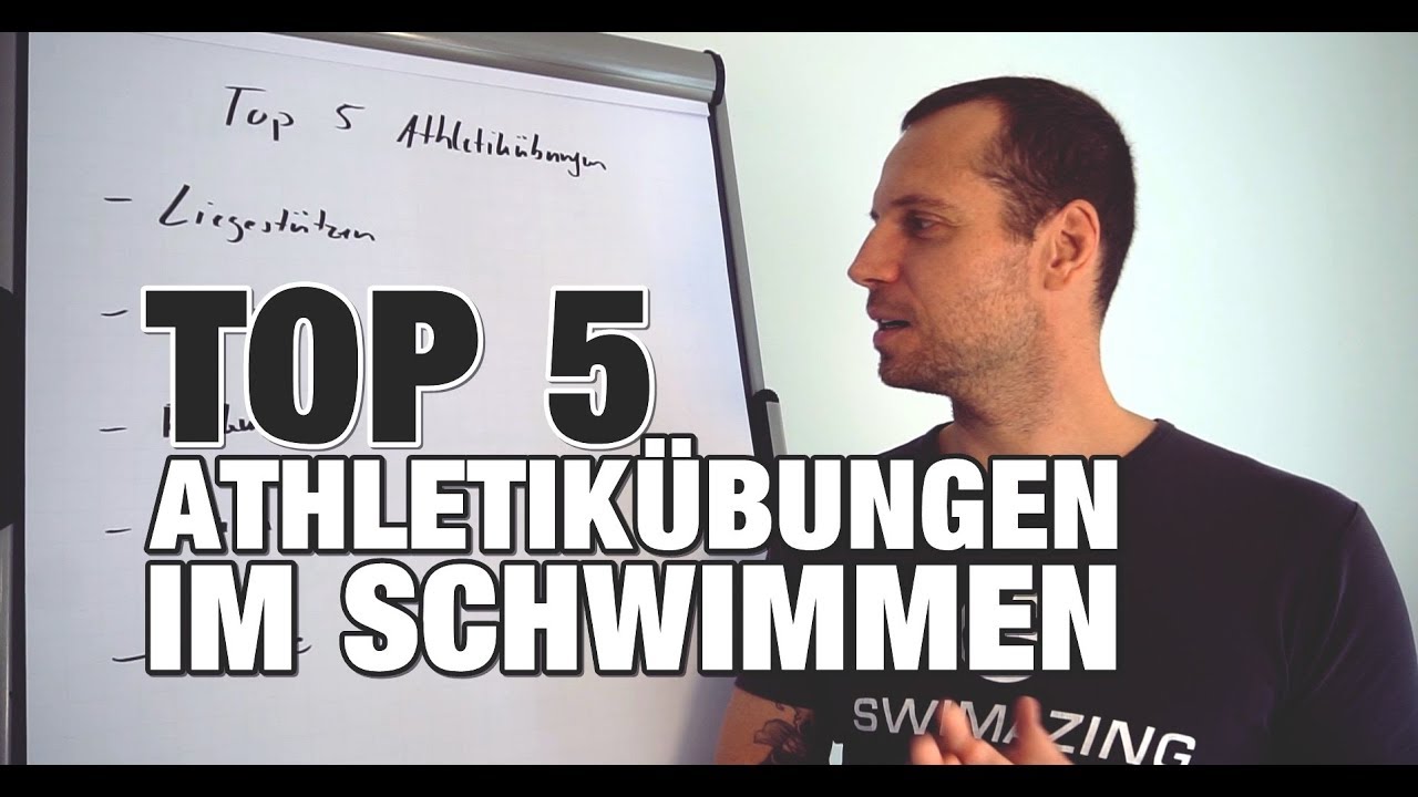 Top 5 Athletikübungen für mehr schwimmspezifische Kraft | SWIMAZING UNIVERSITY