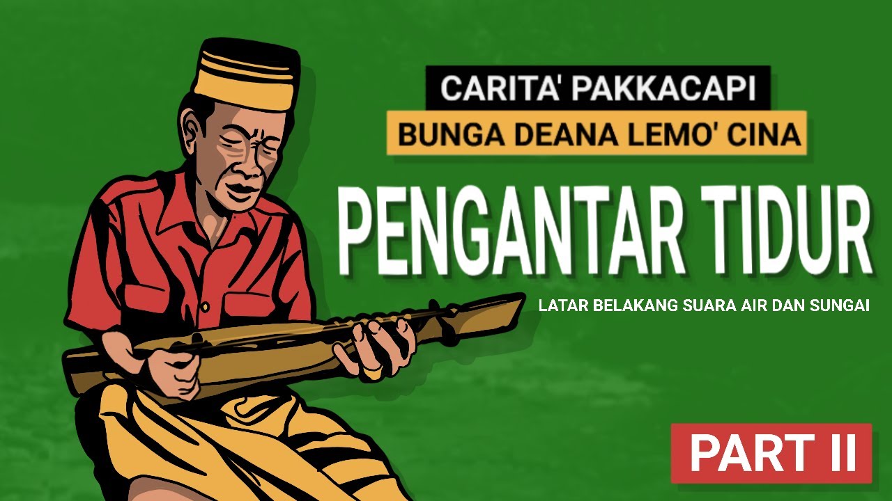Lagu Kacaping Bugis / Kecapi Bugis Sulawesi Selatan / Carita' 