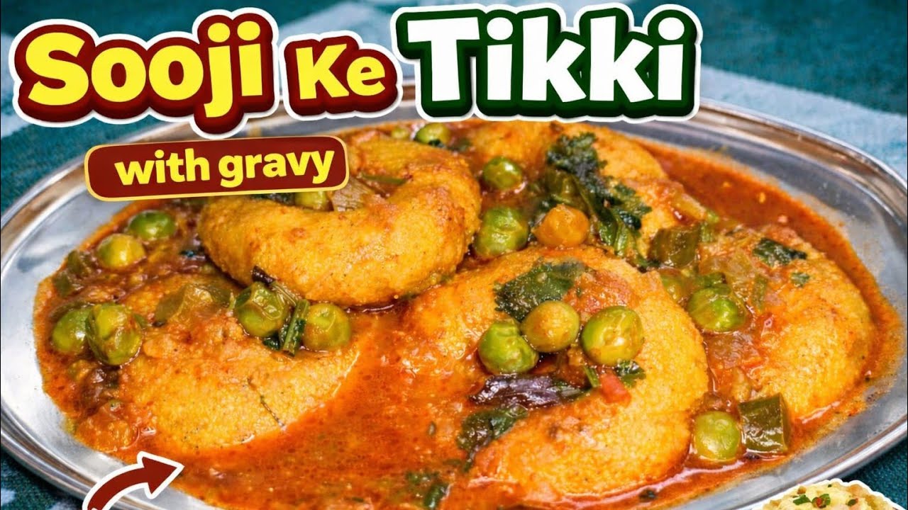 Sooji Ke Tikki with Gravy 😋 | Instant & Perfect Nashta Recipe | Easy Breakfast