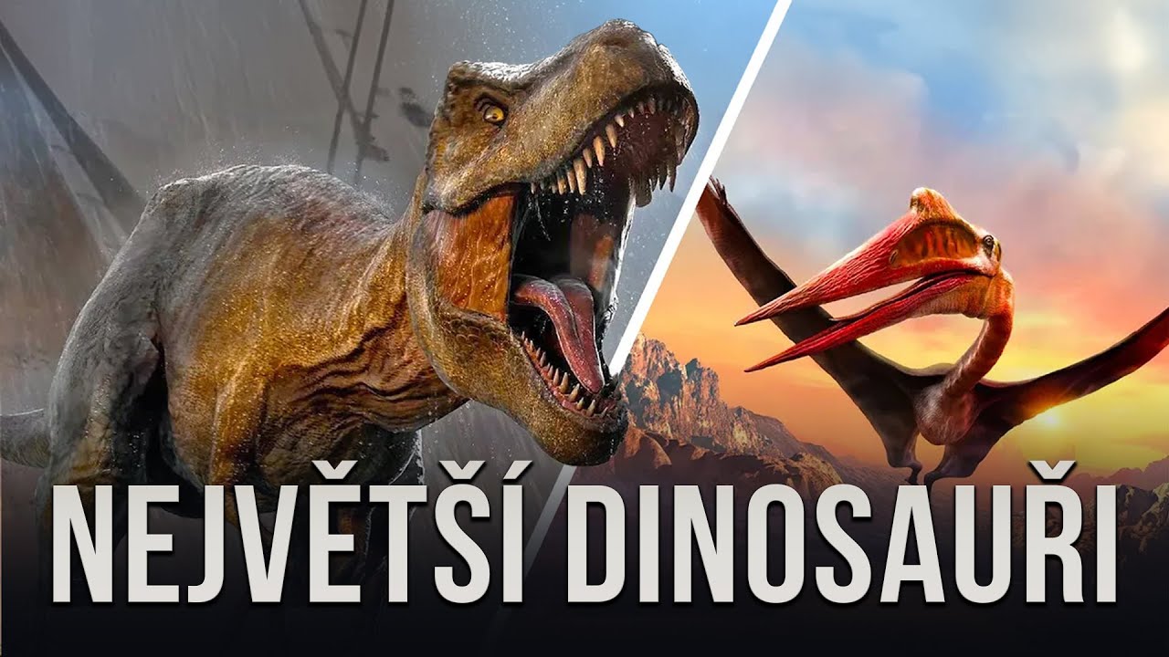 Největší Dinosauři naši Planety