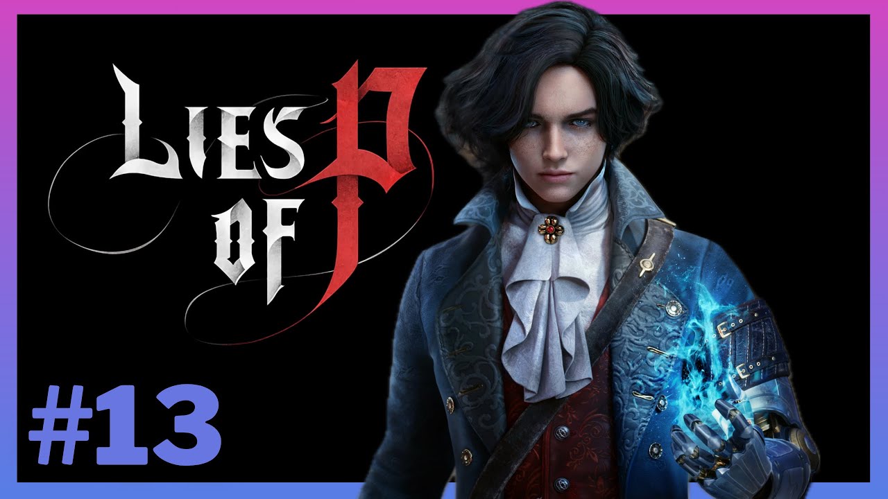 LiES of P #13 GRÜNES MONSTER AUS DEM SUMPF PlayStation5 4K HDR no COMMENTARY