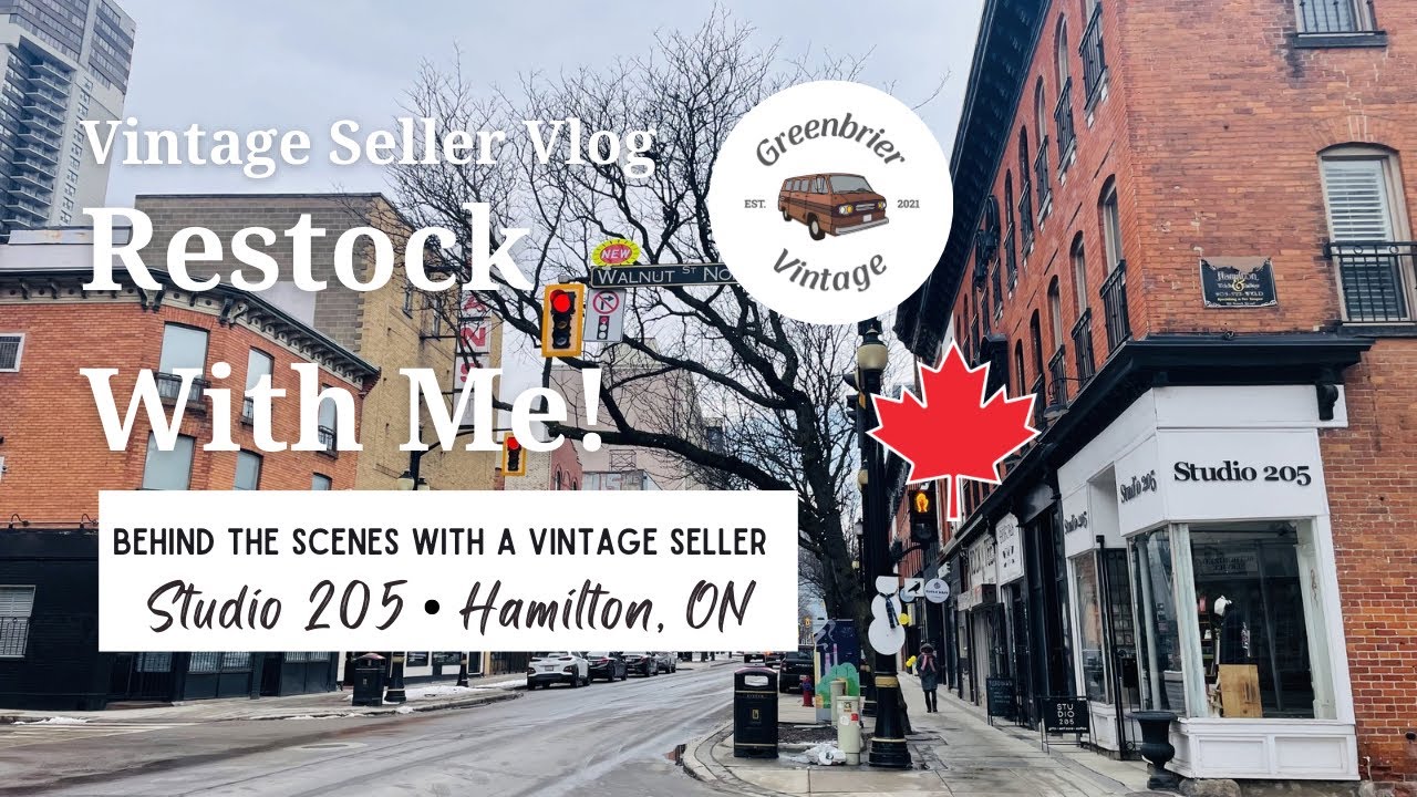 Vintage Seller Vlog | Studio 205 Hamilton ON Canada | Restock My Vintage Booth With Me! 