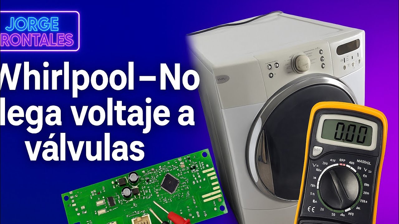 "Secadora Whirlpool no activa válvulas – Reparamos la tarjeta electrónica"