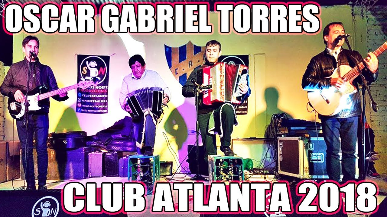 OSCAR GABRIEL TORRES - ATLANTA 2018 (EL PALMAR-CHACO)