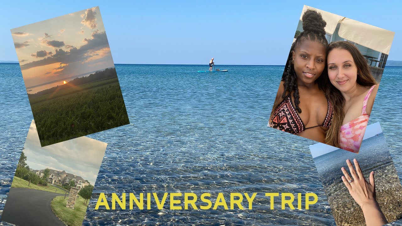 INTERRACIAL MARRIED LESBIAN COUPLE | ANNIVERSARY TRIP VLOG| TRAVERSE CITY MICHIGAN