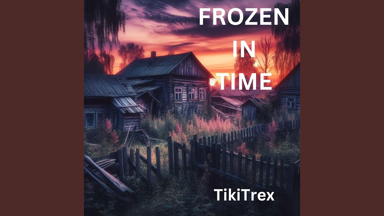 Frozen in Time