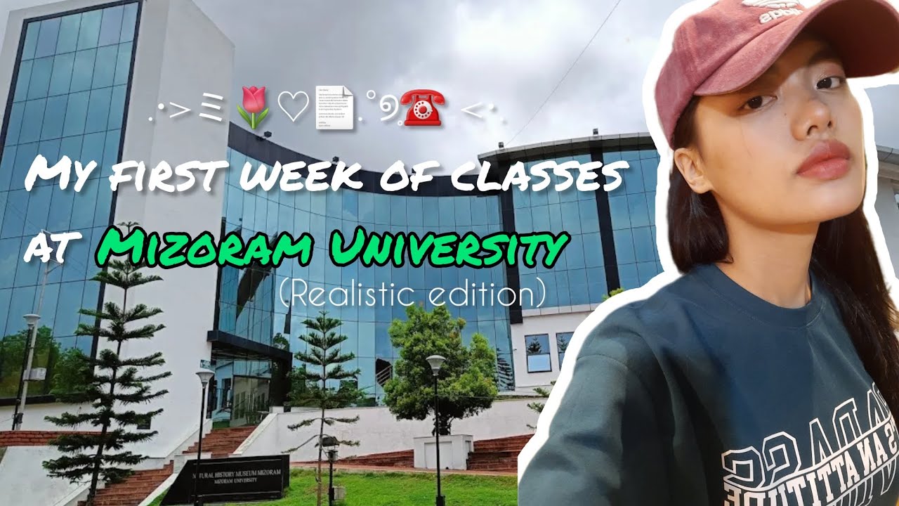 ☎️(Mizo vlog)First week at Uni (Realistic) || Bus ah ka inchei thla || Mizoram University
