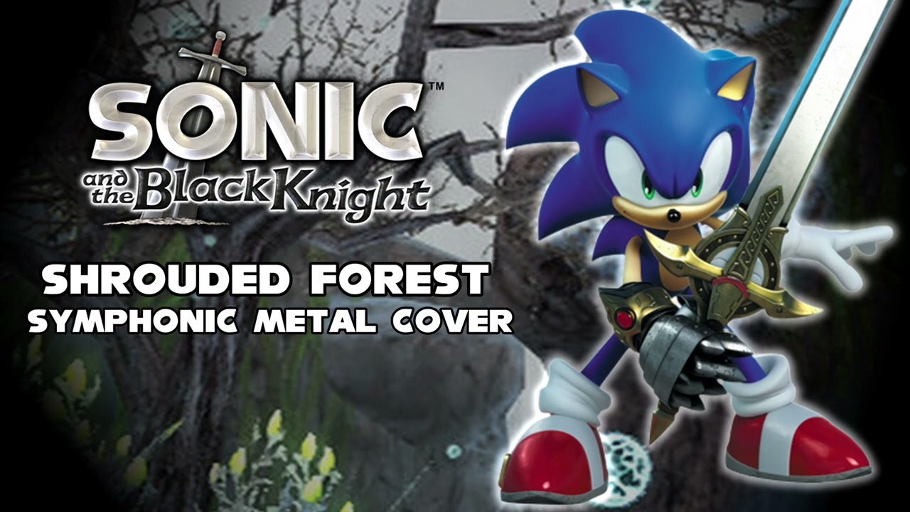 Shrouded Forest [Sonic & The Black Knight] Symphonic Metal Cover 