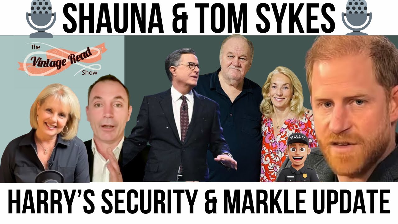 EXCLUSIVE: Markle Family & MEGHAN, Harry's SECURITY Reassessment ⭐️Tom Sykes & Shauna⭐️ #vintageread