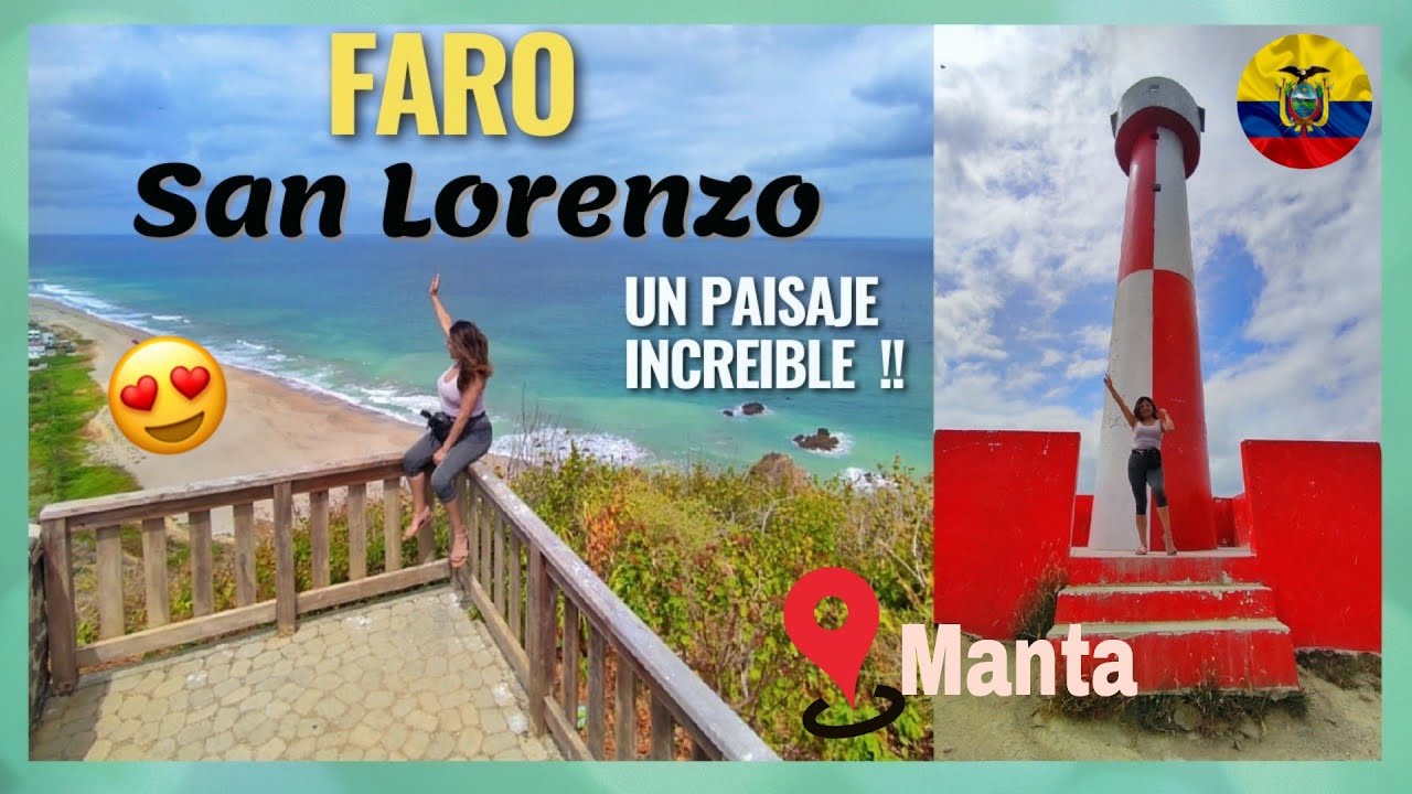 Faro  San Lorenzo ✨ una vista maravillosa 🌊Manta -Ecuador /Erika Alejandra