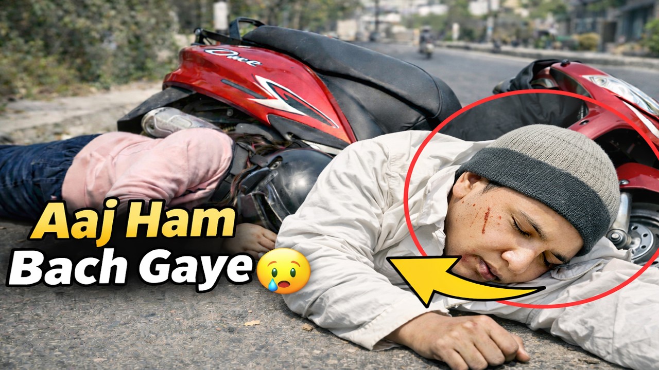 Scooty Accident 😢 | Aaj Ham Bach Gaye